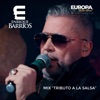 Mix "Tributo a la Salsa" - No podrás escapar de mí / Vivir sin ella / Tú ángel de la guarda / Siempre seré / Y sólo amarte Autor - Single