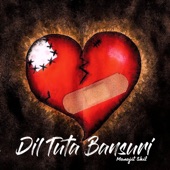 Dil Tuta Bansuri artwork