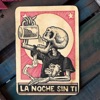 La Noche Sin Tí - Single