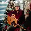 Hometown Christmas - Single album lyrics, reviews, download