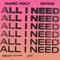 All I Need (Extended Mix) artwork