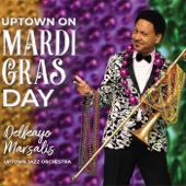 Delfeayo Marsalis & Uptown Jazz Orchestra - Big Chief