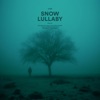 Snow Lullaby (Sped Up) - Single
