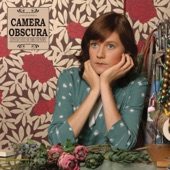 Camera Obscura - Razzle Dazzle Rose