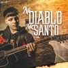 Ni Diablo Ni Santo - Single