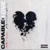 Capable of Love (feat. Alex Vaughn) - Single album lyrics, reviews, download