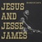 Jesus and Jesse James artwork