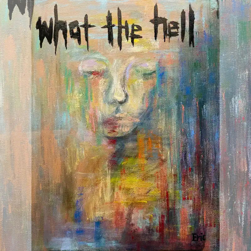 Erick.L - What The Hell? (What The Help!) (2023) [iTunes Plus AAC M4A]-新房子