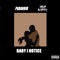 Baby I Notice (feat. Soulja Almighty) - Paranoid lyrics