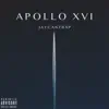 Apollo XVI album lyrics, reviews, download