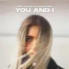 Stream & download You and I - Single