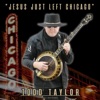 Jesus Just Left Chicago - Single