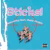 Sticks! (feat. Kade McAlli) - Single album lyrics, reviews, download