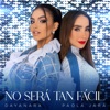 No será tan fácil - Single, 2024