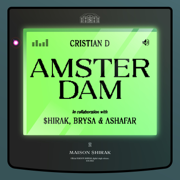 EUROPESE OMROEP | Amsterdam (feat. $hirak, Brysa & Ashafar) - Cristian D
