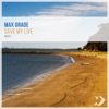 Save My Live - Single