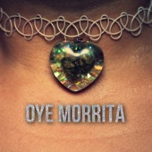 Cortés Mx - Oye Morrita