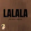Lalala (Remix) song lyrics