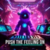 Push the Feeling On - Single
