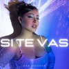 Si Te Vas - Single