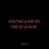 Crónica De Un Viejo Amor - Single