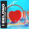 Stream & download I Belong - Single