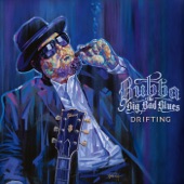 Bubba and the Big Bad Blues - Keep Moving On