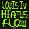 Hiatus Flow - Single album lyrics, reviews, download