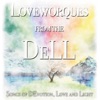 From the Dell - Songs of Devotion, Love and Light