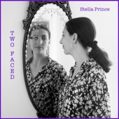 Stella Prince - Two Faced