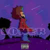 Loner (Freestyle) - Single album lyrics, reviews, download