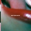 Better Days - Single