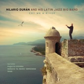 Hilario Duran and his Latin Jazz Big Band - Mambo y Tumbao