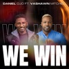 WE WIN (feat. Vashawn Mitchell) - Single