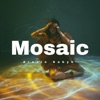 Mosaic - Single