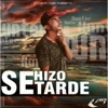 Se Hizo Tarde - Single