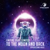 To the Moon and Back (HYPERTECHNO MIXES) - Single