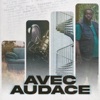 Avec Audace - Single