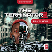 Terminator 2 (The Rise of the Machine) - Caltonic SA