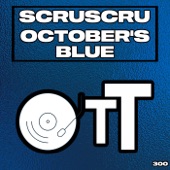Scruscru - October's Blue
