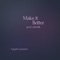 Make It Better (feat. Astroblk) - Angela Cameron lyrics