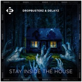 Stay Inside the House artwork