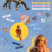 Lemondrop - Eye Candy