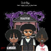 Trappin' (feat. Vegasxcesar & Rey Freez) artwork
