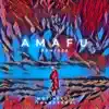 Stream & download Amafu (Remixes) - Single