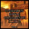 Unshaken Royal Confidence (From "Fire Emblem Engage") - Single album lyrics, reviews, download