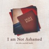I Am Not Ashamed - Single
