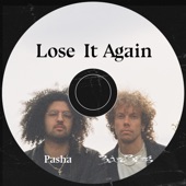 Lose It Again (feat. Pasha) artwork