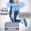 BANOD (feat. TRICK DADDY) [Dirty Version] [Dirty Version] - Single album lyrics, reviews, download