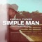 Simple Man (feat. MYXED) - Kendall Tucker lyrics